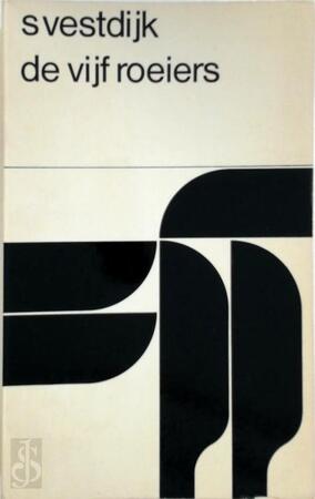 De vijf roeiers - Simon Vestdijk