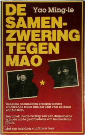 De samenzwering tegen Mao - Ming-le Yao, Simon Leys