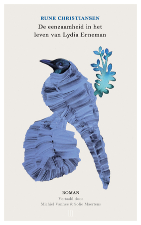 De eenzaamheid in het leven van Lydia Erneman - Rune Christiansen