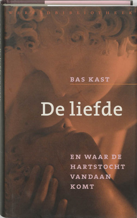 De liefde - Bas Kast De liefde - Bas Kast
