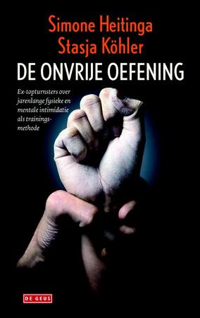 Onvrije oefening - Simone Heitinga, Stasja Kohler Onvrije oefening - Simone Heitinga, Stasja Kohler