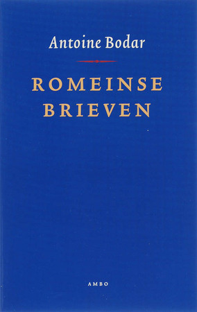 Romeinse brieven - Antoine Bodar