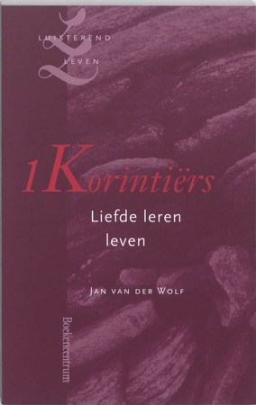 1 Korintiërs - Jan van der Wolf