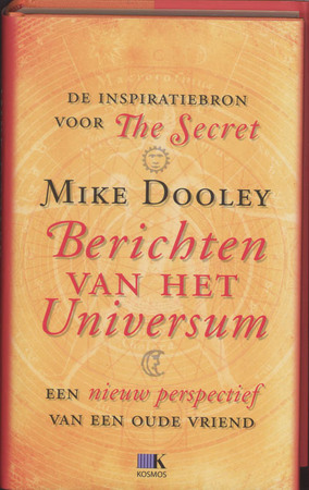 Berichten van het Universum - Mike Dooley Berichten van het Universum - Mike Dooley