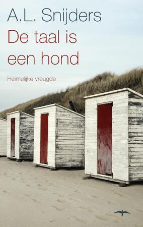 De taal is een hond - A.L. Snijders De taal is een hond - A.L. Snijders