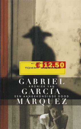 Kroniek van een aangekondigde dood - G. Garcia Marquez Kroniek van een aangekondigde dood - G. Garcia Marquez