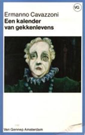 Een kalender van gekkenlevens - E. Cavazzoni