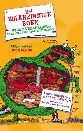 Het waanzinnige boek over de billosaurus en andere prehistorische wezens - Andy Griffiths ; Andy Griffiths, Terry Griffiths Het waanzinnige boek over de billosaurus en andere prehistorische wezens - Andy Griffiths ; Andy Griffiths, Terry Griffiths