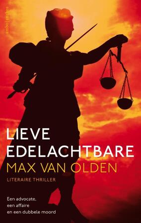 Lieve Edelachtbare - Max van Olden Lieve Edelachtbare - Max van Olden