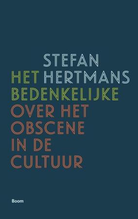 Het bedenkelijke - Stefan Hertmans Het bedenkelijke - Stefan Hertmans