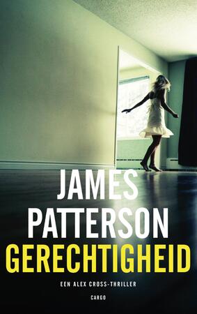Gerechtigheid - James Patterson Gerechtigheid - James Patterson