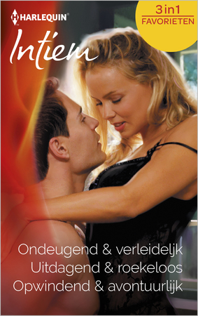 Ondeugend & verleidelijk ; Uitdagend & roekeloos ; Opwindend & avontuurlijk (3-in-1) - Leslie Kelly, Julie Elizabeth Leto, Tori Carrington Ondeugend & verleidelijk ; Uitdagend & roekeloos ; Opwindend & avontuurlijk (3-in-1) - Leslie Kelly, Julie Elizabeth Leto, Tori Carrington