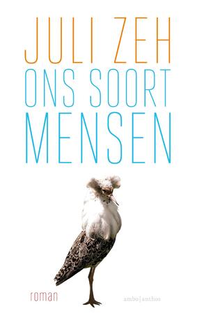 Ons soort mensen - Juli Zeh Ons soort mensen - Juli Zeh