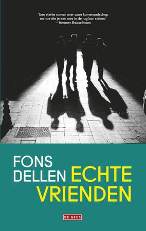 Echte vrienden - Fons Dellen Echte vrienden - Fons Dellen