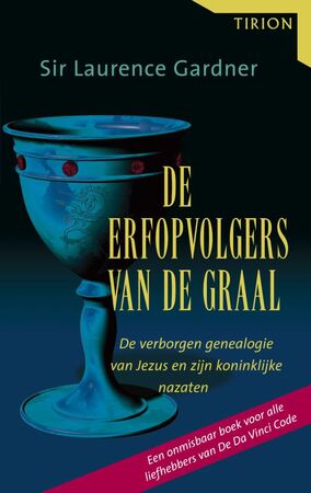 De erfopvolgers van de Graal - Laurence Gardner De erfopvolgers van de Graal - Laurence Gardner