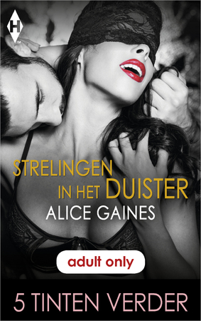 Strelingen in het duister - Alice Gaines Strelingen in het duister - Alice Gaines