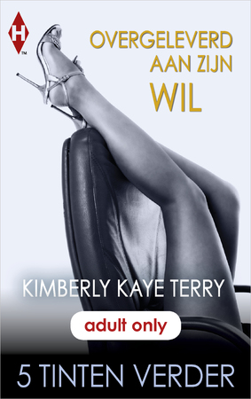 Overgeleverd aan zijn wil - Kimberly Kaye Terry Overgeleverd aan zijn wil - Kimberly Kaye Terry