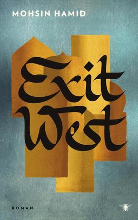 Exit West - Mohsin Hamid Exit West - Mohsin Hamid