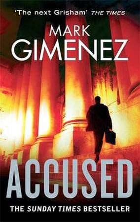 Accused - Mark Gimenez Accused - Mark Gimenez