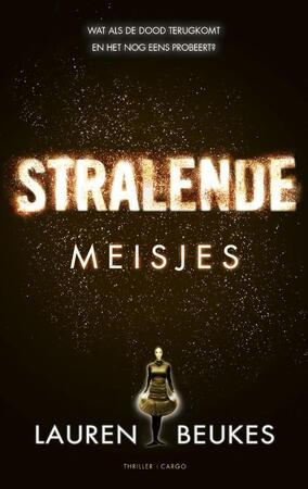 Stralende meisjes - Lauren Beukes Stralende meisjes - Lauren Beukes