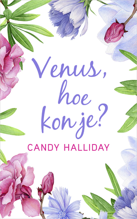 Venus, hoe kon je? - Candy Halliday