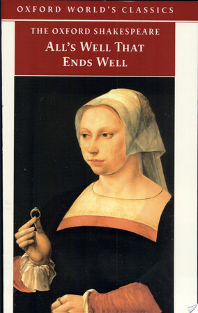 All's Well that Ends Well - William Shakespeare All's Well that Ends Well - William Shakespeare