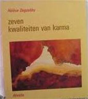 Zeven kwaliteiten van karma - Hélène Degueldre (ISBN 9789073798021)