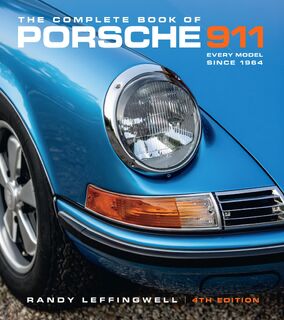 The Complete Book of Porsche 911 4th Edition - Randy Leffingwell (ISBN 9780760393888)