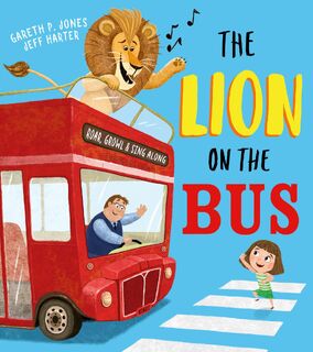 The Lion on the Bus - Gareth P Jones (ISBN 9781405294324)