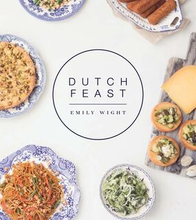 Dutch Feast - Emily Wight (ISBN 9781551526874)