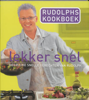 Rudolphs kookboek - lekker snel - Rudolph van Veen (ISBN 9789021537382)