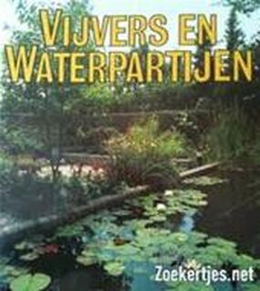 Vijvers en waterpartijen - Unknown (ISBN 9789065901002)