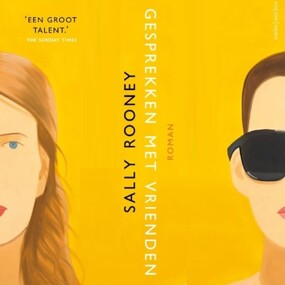 Gesprekken met vrienden - Sally Rooney Gesprekken met vrienden - Sally Rooney