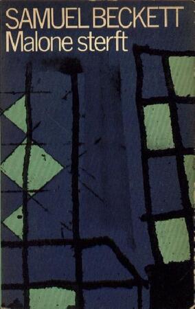Malone sterft - Samuel Beckett