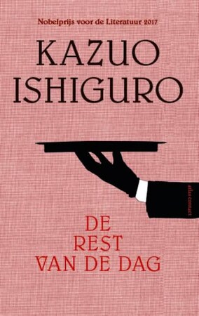 De rest van de dag - Kazuo Ishiguro De rest van de dag - Kazuo Ishiguro