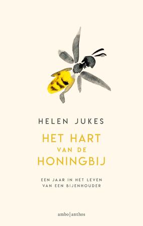 Het hart van de honingbij - Helen Jukes Het hart van de honingbij - Helen Jukes