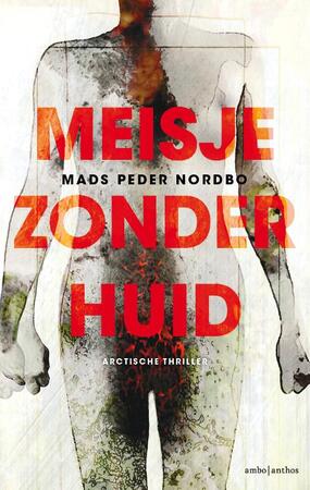 Meisje zonder huid - Mads Peder Nordbo Meisje zonder huid - Mads Peder Nordbo