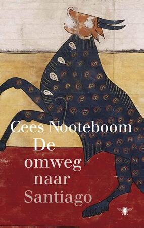 Omweg naar Santiago - Cees Nooteboom Omweg naar Santiago - Cees Nooteboom