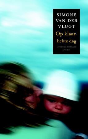 Op klaarlichte dag - Simone van der Vlugt Op klaarlichte dag - Simone van der Vlugt
