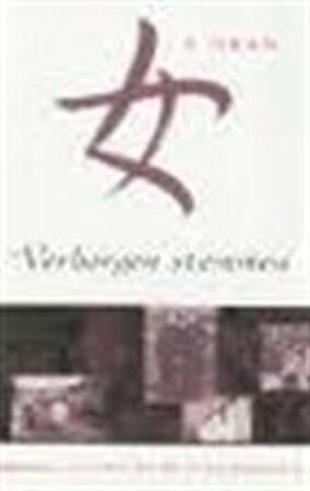 Verborgen stemmen - Xinran, Erica van Rijsewijk, Tota. Verborgen stemmen - Xinran, Erica van Rijsewijk, Tota.