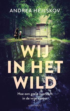 Wij in het wild - Andrea Hejlskov Wij in het wild - Andrea Hejlskov