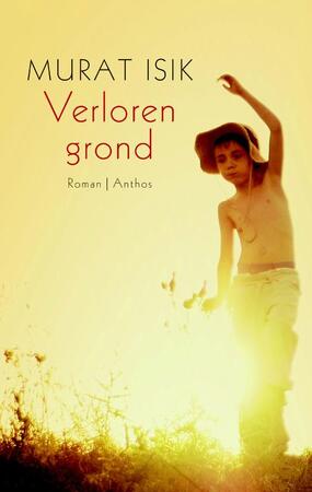 Verloren grond - Murat Isik Verloren grond - Murat Isik