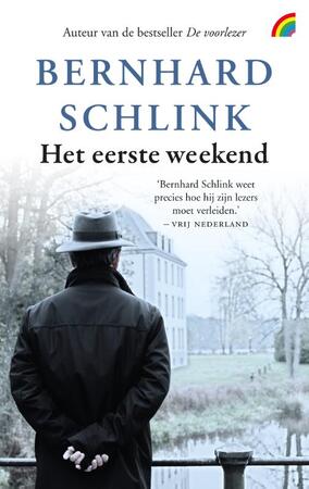 Het eerste weekend - Bernhard Schlink Het eerste weekend - Bernhard Schlink