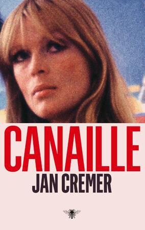 Canaille - Jan Cremer Canaille - Jan Cremer