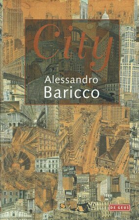 City - Alessandro Baricco City - Alessandro Baricco