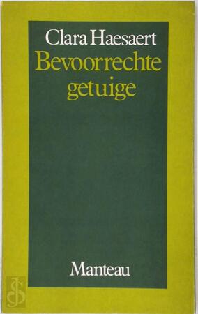 Bevoorrechte getuige - Clara Haesaert