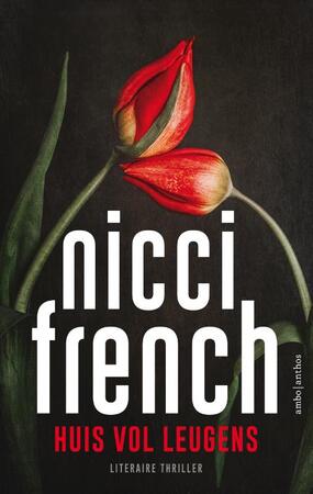 Huis vol leugens - Nicci French Huis vol leugens - Nicci French
