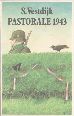 Pastorale / 1943 - S. Vestdijk Pastorale / 1943 - S. Vestdijk