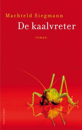 De kaalvreter - Machteld Siegmann De kaalvreter - Machteld Siegmann