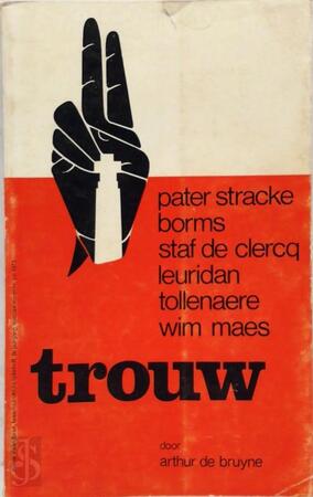 Trouw (speciaal nummer Nieuw Vlaanderen) - Arthur De Bruyne